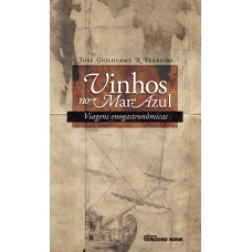 Vinhos no mar azul Vinhos no mar azul