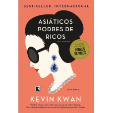 Asiáticos podres de ricos (Vol. 1 Podres de ricos) Asiáticos podres de ricos (Vol. 1 Podres de ricos)