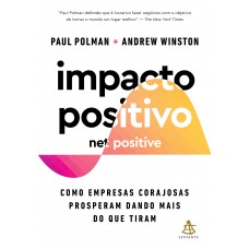 Impacto positivo (Net Positive) Impacto positivo (Net Positive)