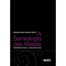 A semiologia das afasias