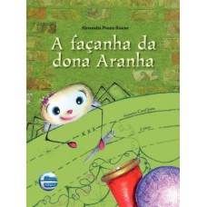 A façanha da Dona Aranha