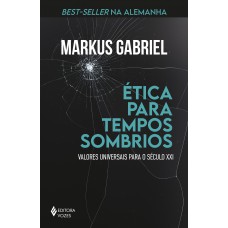 Ética para tempos sombrios Ética para tempos sombrios