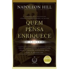 Quem pensa enriquece - o legado