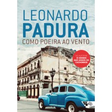 Como poeira ao vento Como poeira ao vento