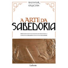 A Arte da Sabedoria A Arte da Sabedoria