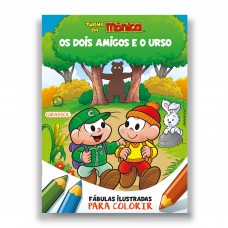 Turma da Mônica - Fábulas Ilustradas para Colorir - Os Dois Amigos e o Urso Turma da Mônica - Fábulas Ilustradas para Colorir - Os Dois Amigos e o Urso