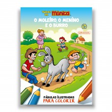 Turma da Mônica - Fábulas Ilustradas para Colorir - O Moleiro, o Menino e o Burro Turma da Mônica - Fábulas Ilustradas para Colorir - O Moleiro, o Menino e o Burro