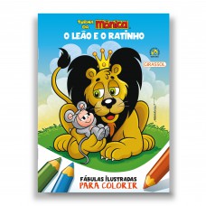 Turma da Mônica - Fábulas Ilustradas para Colorir - O Leão e o Ratinho Turma da Mônica - Fábulas Ilustradas para Colorir - O Leão e o Ratinho