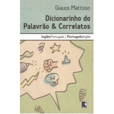 DICIONARINHO DO PALAVRÃO & CORRELATOS DICIONARINHO DO PALAVRÃO & CORRELATOS