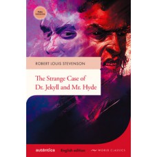 The strange case of Dr. Jekyll and Mr. Hyde (English edition – Full version)