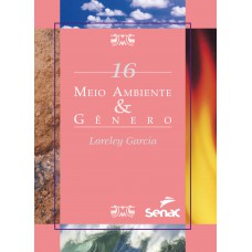 Meio ambiente & gênero Meio ambiente & gênero