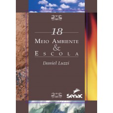 Meio ambiente & escola Meio ambiente & escola