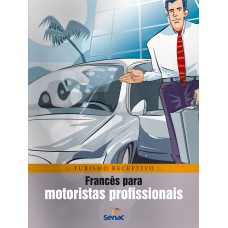 Francês para motoristas profissionais Francês para motoristas profissionais