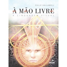 A mão livre A mão livre