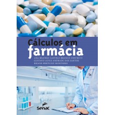 Cálculos em farmácia Cálculos em farmácia