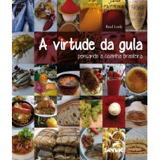 A virtude da gula A virtude da gula