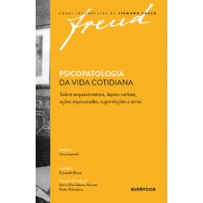 Freud - Psicopatologia da vida cotidiana