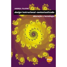 Design instrucional contextualizado - educação e tecnologia Design instrucional contextualizado - educação e tecnologia