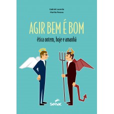 Agir bem é bom