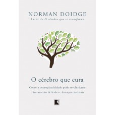 O cérebro que cura O cérebro que cura