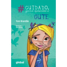 #cuidado, garotas apaixonadas 3 - gute