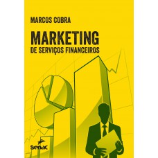 Marketing de serviços financeiros Marketing de serviços financeiros