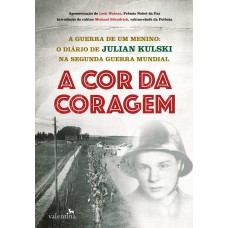 A Cor da Coragem A Cor da Coragem