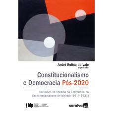 Constitucionalismo e Democracia Pós-2020 - 1ª Edição 2022