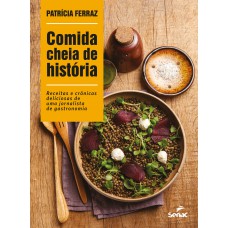 Comida cheia de história