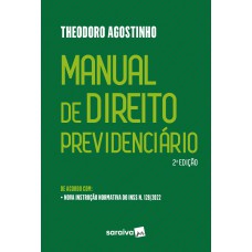 Manual previdenciário - 2ª edição 2022 Manual previdenciário - 2ª edição 2022