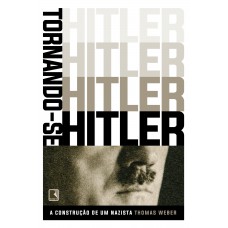 Tornando-se Hitler Tornando-se Hitler