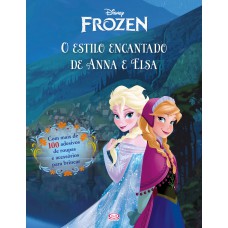 O estilo encantado de Anna e Elsa O estilo encantado de Anna e Elsa