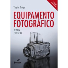 Equipamento fotográfico Equipamento fotográfico