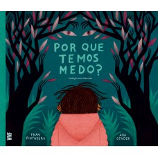 Por que temos medo?