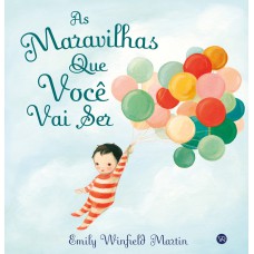 As maravilhas que você vai ser
