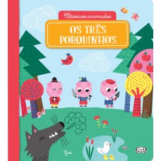 Clássicos Animados – Os Três Porquinhos Clássicos Animados – Os Três Porquinhos