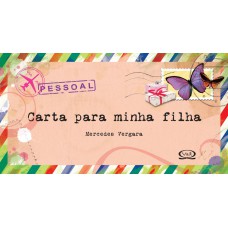 Carta para minha filha Carta para minha filha