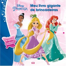 Princesas: meu livro gigante de brincadeiras Princesas: meu livro gigante de brincadeiras