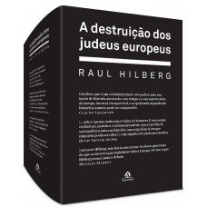 A destruição dos judeus europeus A destruição dos judeus europeus