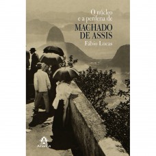 O núcleo e a periferia de Machado de Assis O núcleo e a periferia de Machado de Assis
