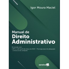 Manual de Direito Administrativo - 1ª edição 2023 Manual de Direito Administrativo - 1ª edição 2023