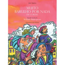 Muito barulho por nada em cordel Muito barulho por nada em cordel