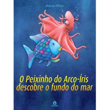 O peixinho do arco-íris descobre o fundo do mar