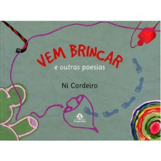 Vem brincar e outras poesias