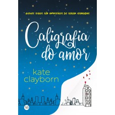 Caligrafia do amor Caligrafia do amor