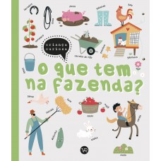 O que tem na fazenda? O que tem na fazenda?