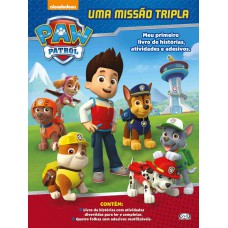 Patrulha Canina: Uma Missão Tripla Patrulha Canina: Uma Missão Tripla