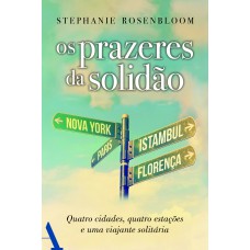 Os prazeres da solidão Os prazeres da solidão