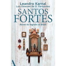 Santos fortes