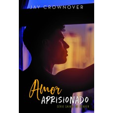 Amor aprisionado Amor aprisionado